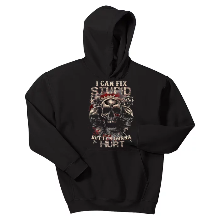 I Can Fix Stupid But Its Gonna Hurt Cool Skull Kids Hoodie