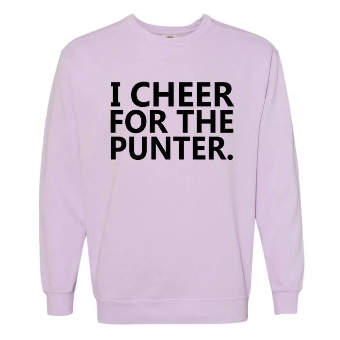 I Cheer For The Punter Iowa Garment-Dyed Sweatshirt