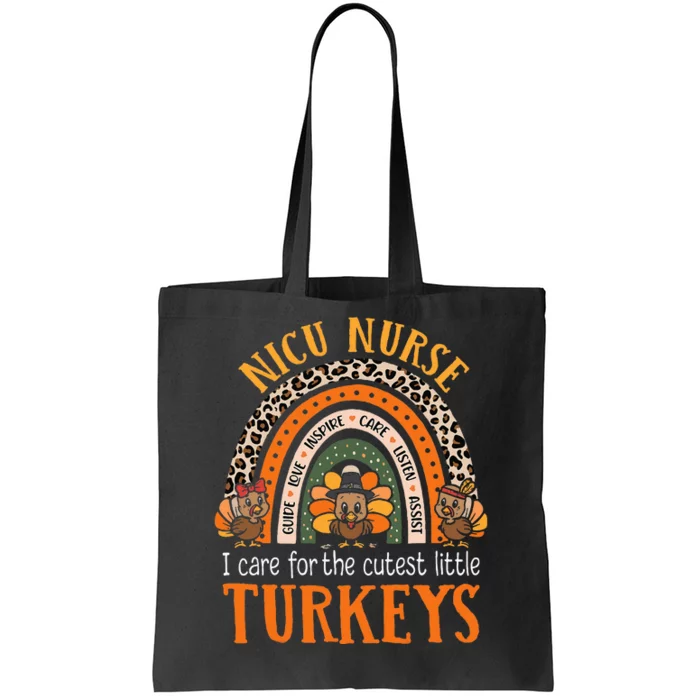 I Care For The Cutest Turkeys Thanksgiving Funny NICU Nurse Tote Bag