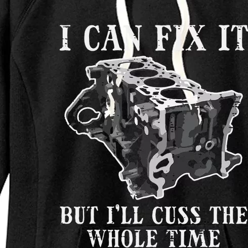 I Can Fix It Engine Funny Car Auto Mechanic Garage Women's Fleece Hoodie