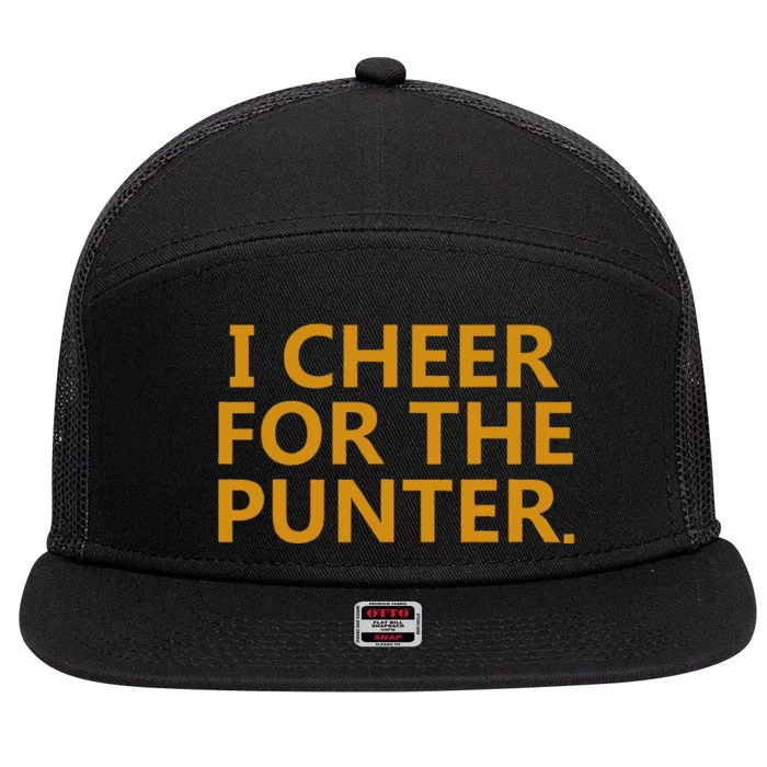 I Cheer For The Punter 7 Panel Mesh Trucker Snapback Hat