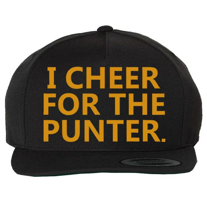 I Cheer For The Punter Wool Snapback Cap