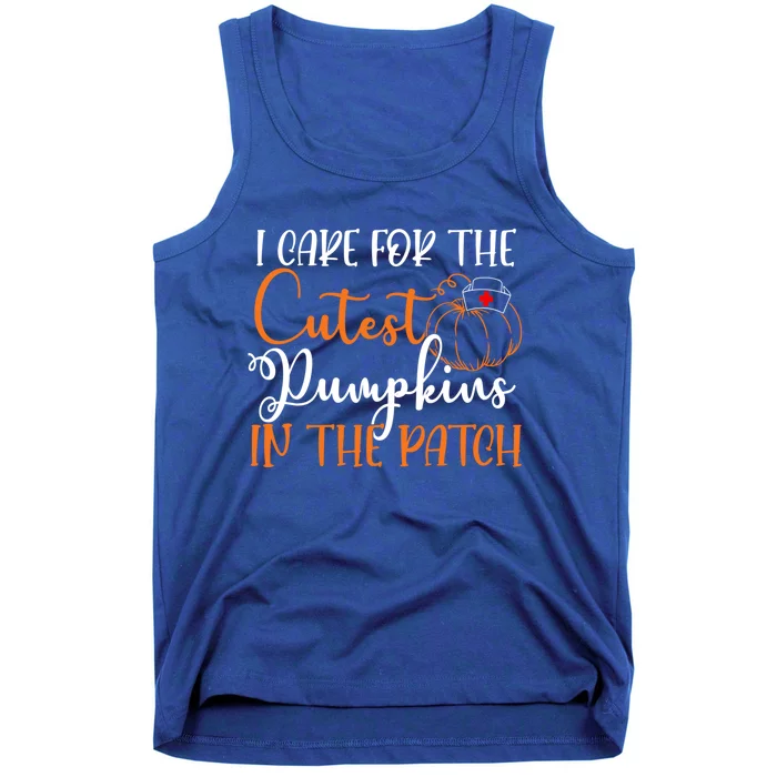 I Care For The Cutest Pumpkins In The Patch Nurse Pumpkin Cute Gift Tank Top