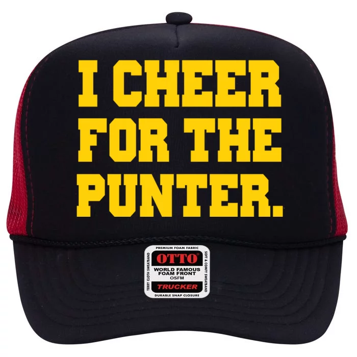 I Cheer For The Punter High Crown Mesh Trucker Hat