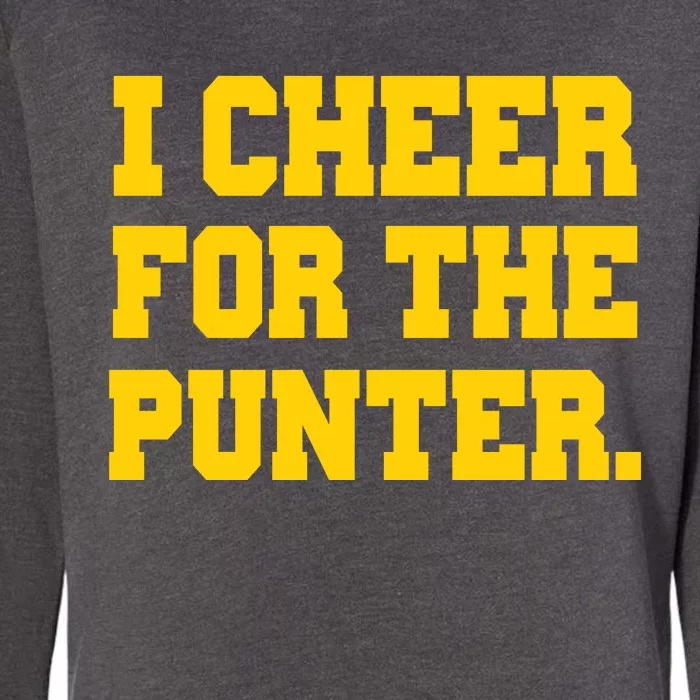 I Cheer For The Punter Womens California Wash Sweatshirt