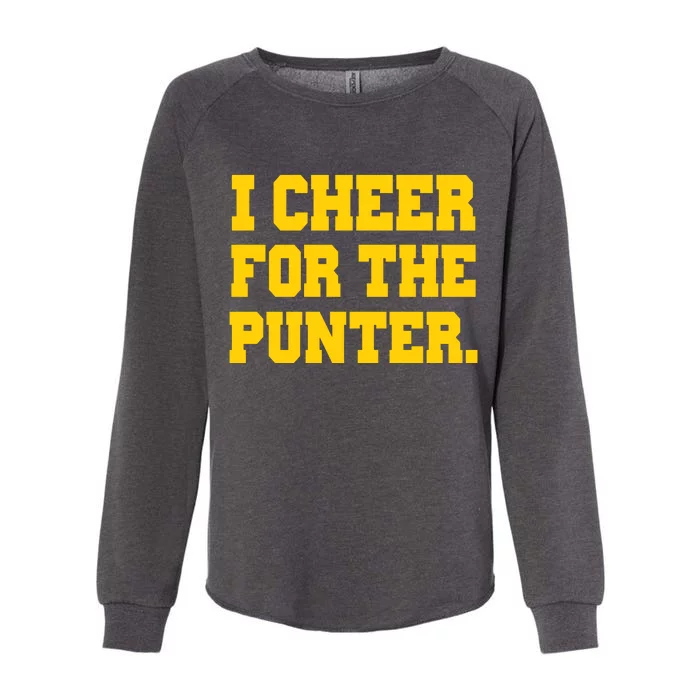 I Cheer For The Punter Womens California Wash Sweatshirt