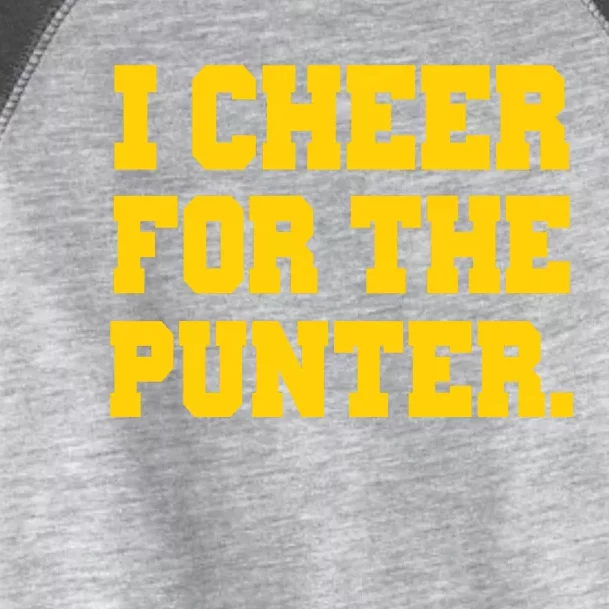 I Cheer For The Punter Toddler Fine Jersey T-Shirt