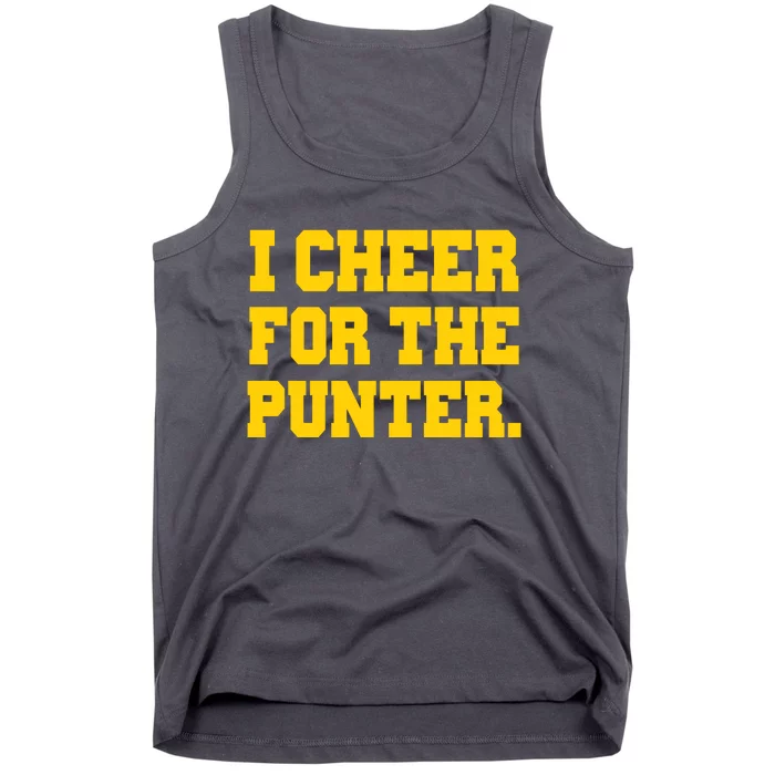 I Cheer For The Punter Tank Top