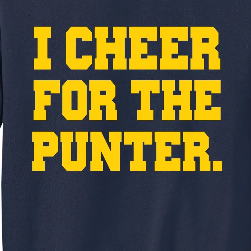 I Cheer For The Punter Sweatshirt