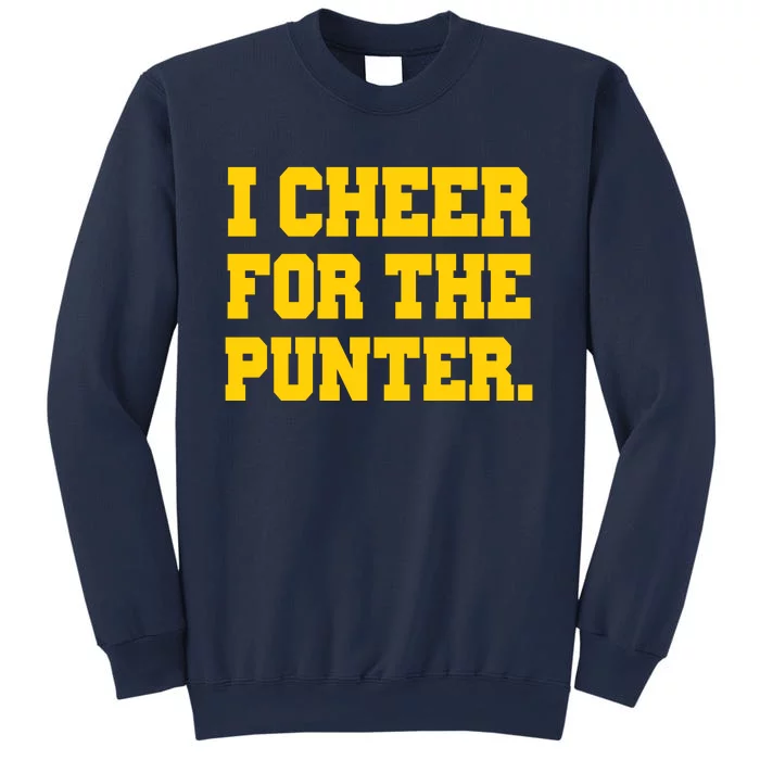 I Cheer For The Punter Sweatshirt