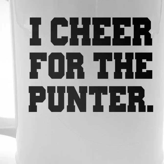 I Cheer For The Punter Front & Back Beer Stein