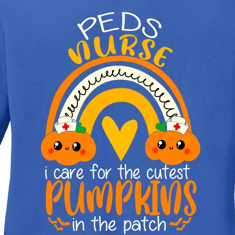 I Care For The Cutest Pumpkins In The Patch Peds Nurse Great Gift Ladies Long Sleeve Shirt