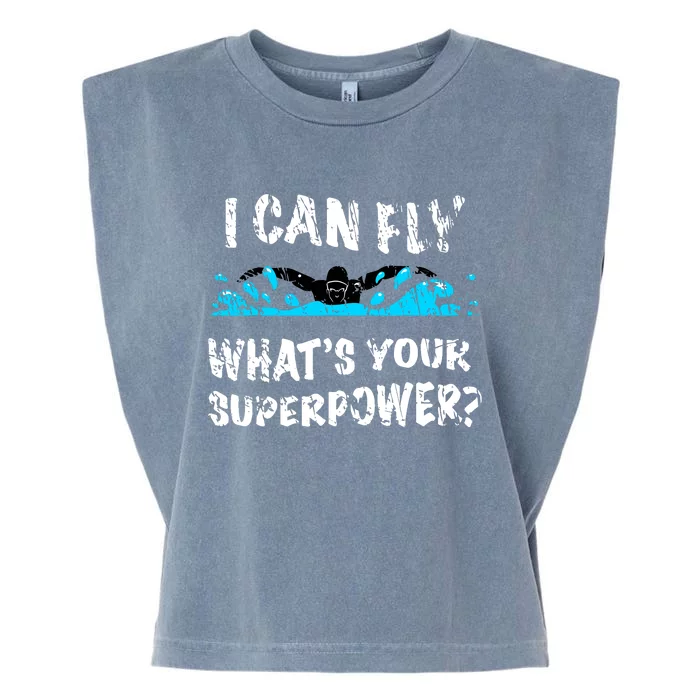 I Can Fly WhatS Your Superpower Butterfly Swimmer Garment-Dyed Women's Muscle Tee