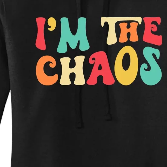 I'm Chaos Funny Family Matching Mother Daughter Son Women's Pullover Hoodie