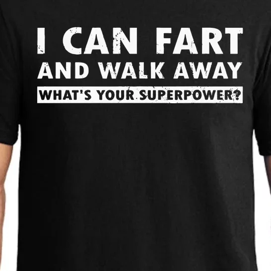 I Can Fart And Walk Away Whats Your Superpower Dad Joke Pajama Set