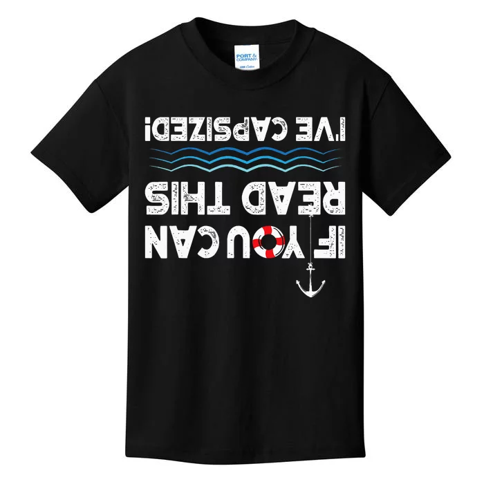 I've Capsized Funny Sailing Sailboat Sail Boating Captain Kids T-Shirt