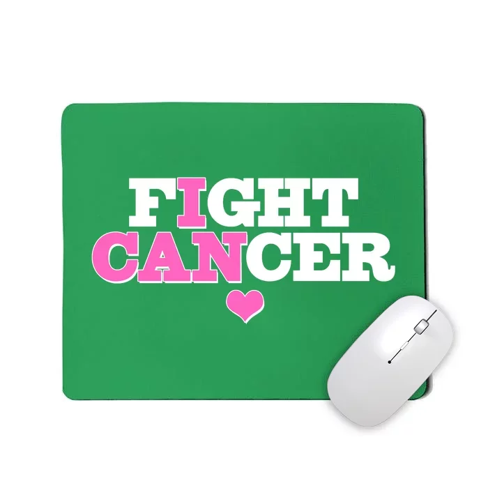 I Can Fight Cancer Breast Cancer Awareness Warrior Mousepad