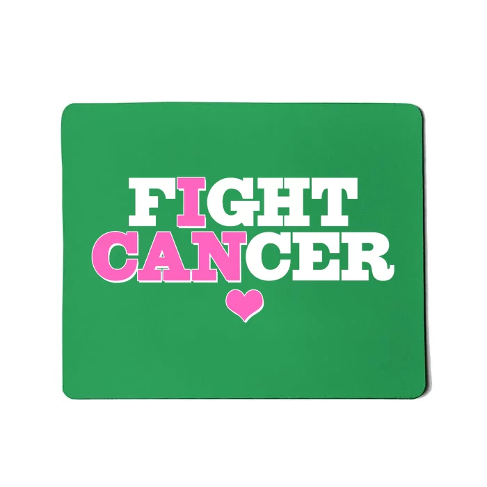 I Can Fight Cancer Breast Cancer Awareness Warrior Mousepad