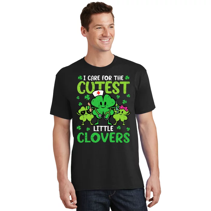 I Care For The Cutest Little Clovers St Patricks Day Nurse T-Shirt