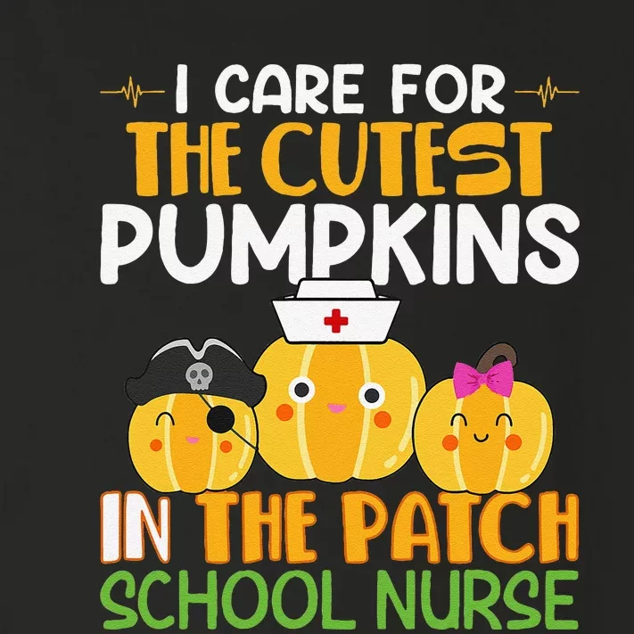 I Care For The Cutest Pumpkins In The Patch School Nurse Toddler Long Sleeve Shirt