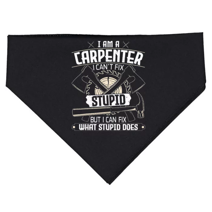 I Can't Fix Stupid Funny Carpentry Woodworking Carpenter USA-Made Doggie Bandana