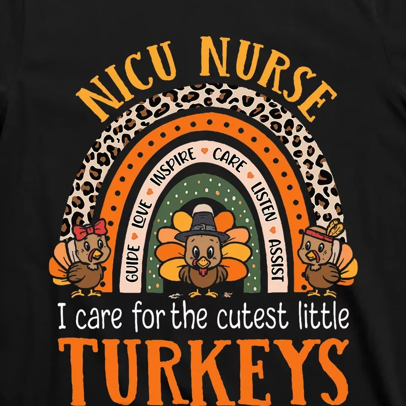 I Care For The Cutest Turkeys Thanksgiving NICU Nurse T-Shirt