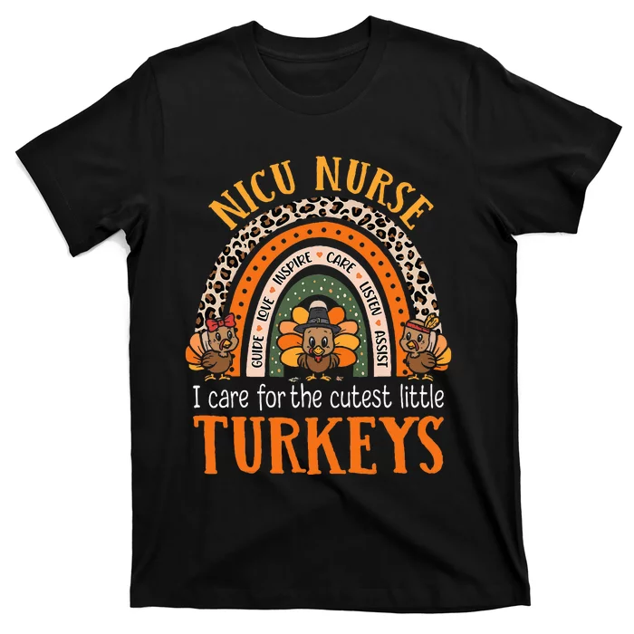 I Care For The Cutest Turkeys Thanksgiving NICU Nurse T-Shirt