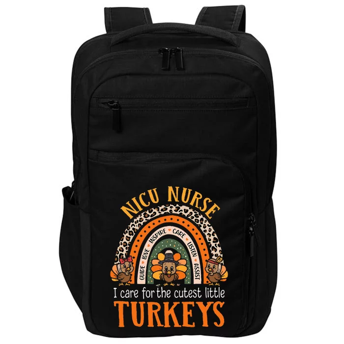 I Care For The Cutest Turkeys Thanksgiving NICU Nurse Impact Tech Backpack