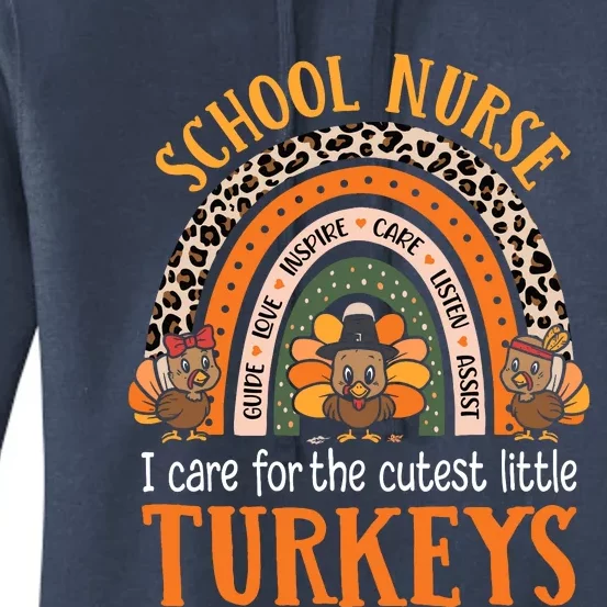 I Care For The Cutest Turkeys Cute Thanksgiving School Nurse Women's Pullover Hoodie