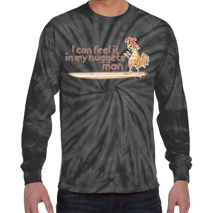 I Can Feel It In My Nuggets Man Surfing Chicken Tie-Dye Long Sleeve Shirt