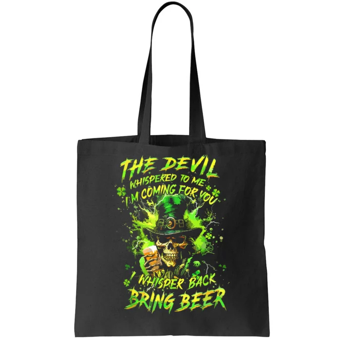 Im Coming For You I Whisper Back Tote Bag