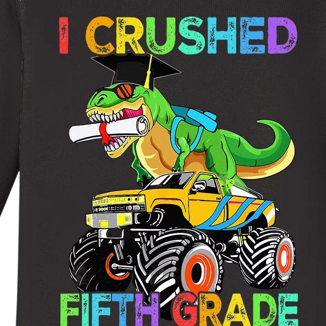 I Crushed Fifth Grade Funny Dinosaur Truck Back To School Baby Long Sleeve Bodysuit