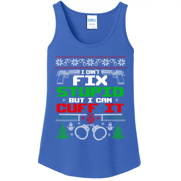 I Can't Fix Stupid But I Can Cuff It Police Xmas Gift Ladies Essential Tank