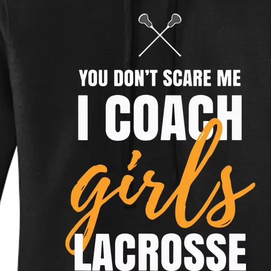 I Coach Girl Lacrosse Coach Lacrosse Girl Quotes Lacrosse Women's Pullover Hoodie