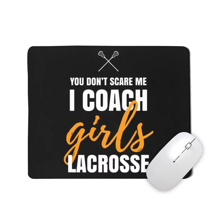 I Coach Girl Lacrosse Coach Lacrosse Girl Quotes Lacrosse Mousepad