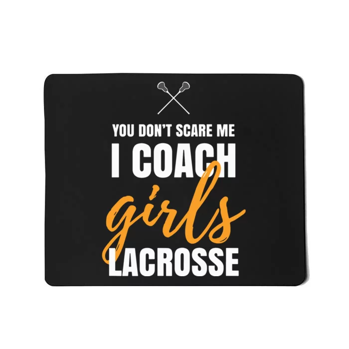 I Coach Girl Lacrosse Coach Lacrosse Girl Quotes Lacrosse Mousepad