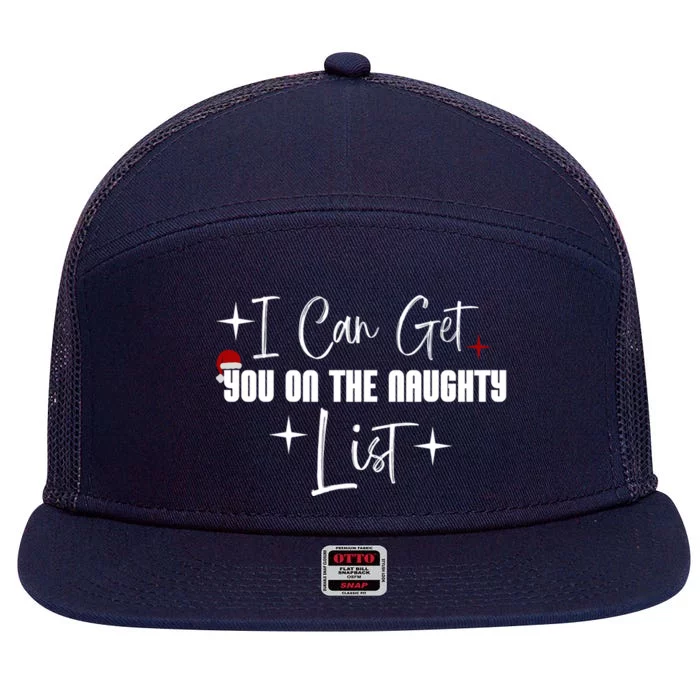 I Can Get You On The Naughty List Funny Christmas Design 7 Panel Mesh Trucker Snapback Hat