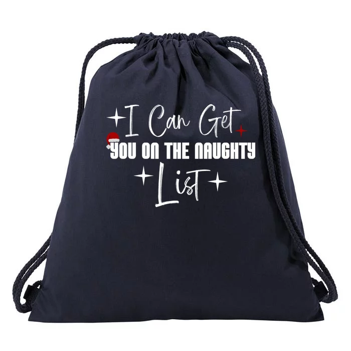 I Can Get You On The Naughty List Funny Christmas Design Drawstring Bag