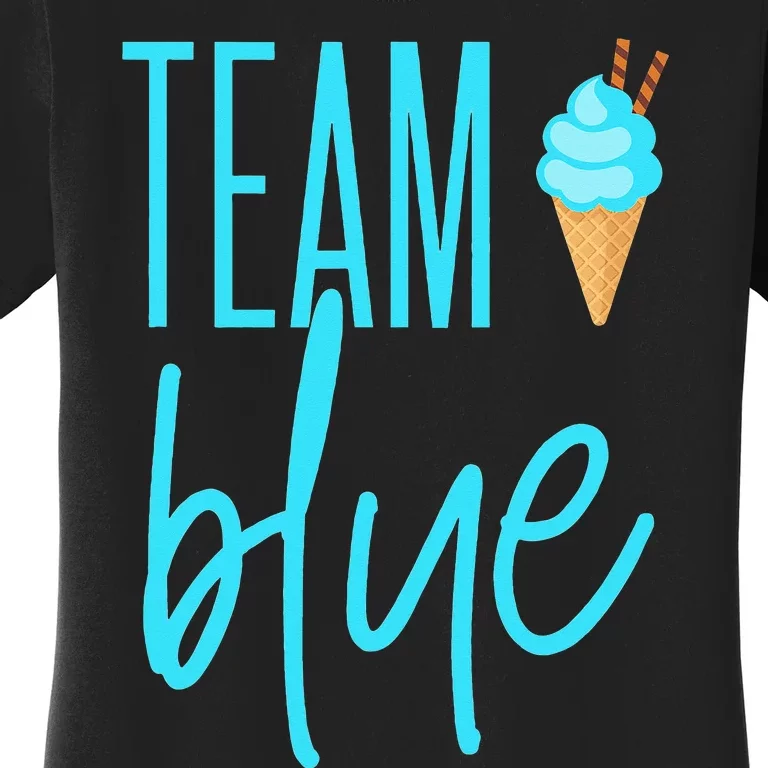 Ice Cream gender reveal - Team Blue keeper of the gender Women's T-Shirt