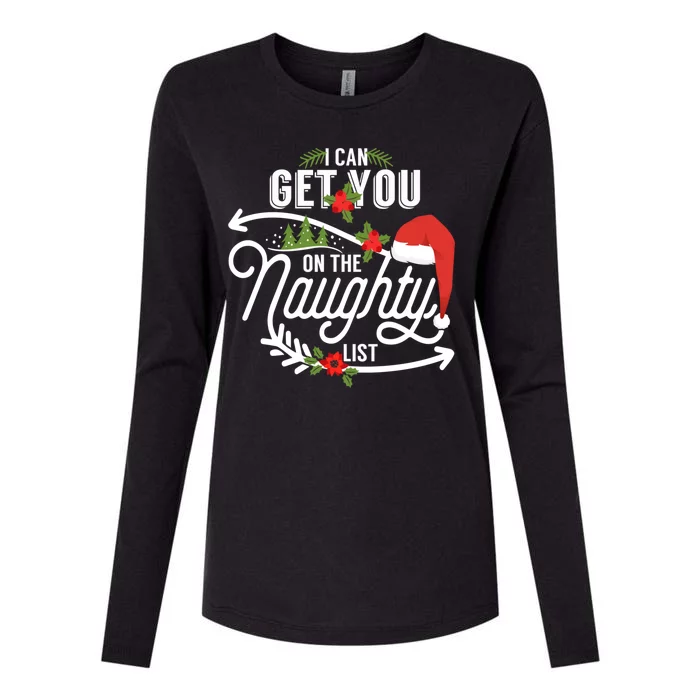 I Can Get You On Santa Naughty List Funny Christmas Gifts Womens Cotton Relaxed Long Sleeve T-Shirt