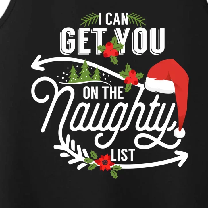 I Can Get You On Santa Naughty List Funny Christmas Gifts Performance Tank