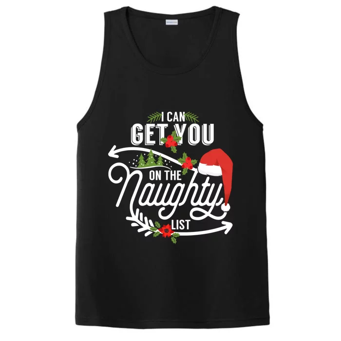 I Can Get You On Santa Naughty List Funny Christmas Gifts Performance Tank