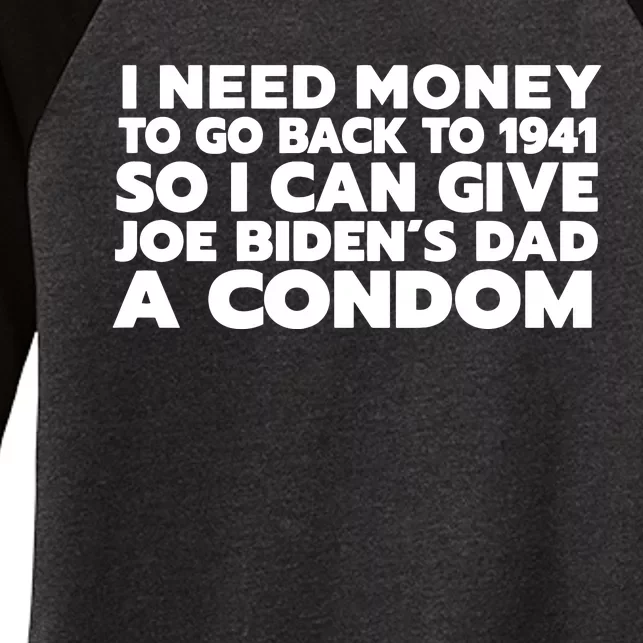 I Can Give Joe Bidens Dad A Condom On Back Women's Tri-Blend 3/4-Sleeve Raglan Shirt