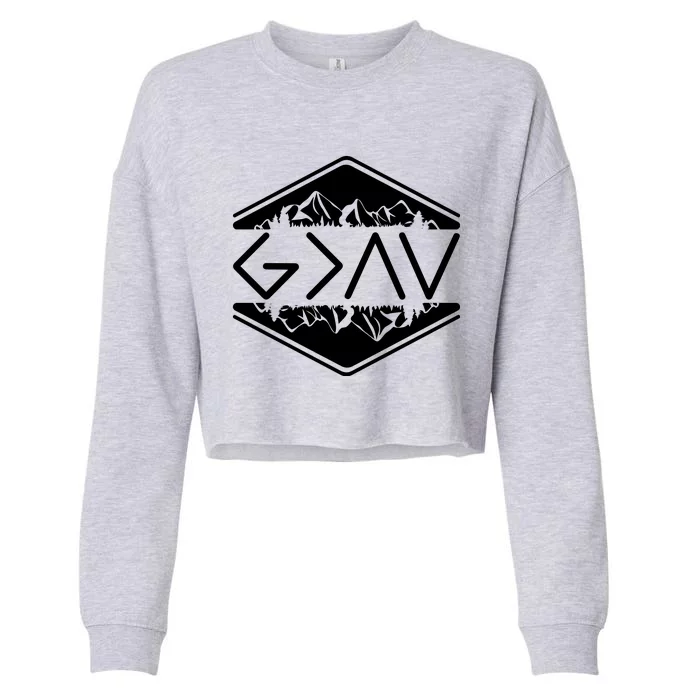 Inspirational Christian God Is Greater Than The High And Lows Camping Cropped Pullover Crew