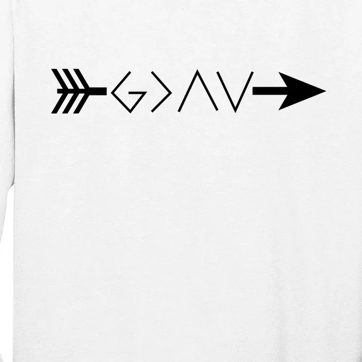 Inspirational Christian God Is Greater Than The High And Lows Shooting Arrow Tall Long Sleeve T-Shirt