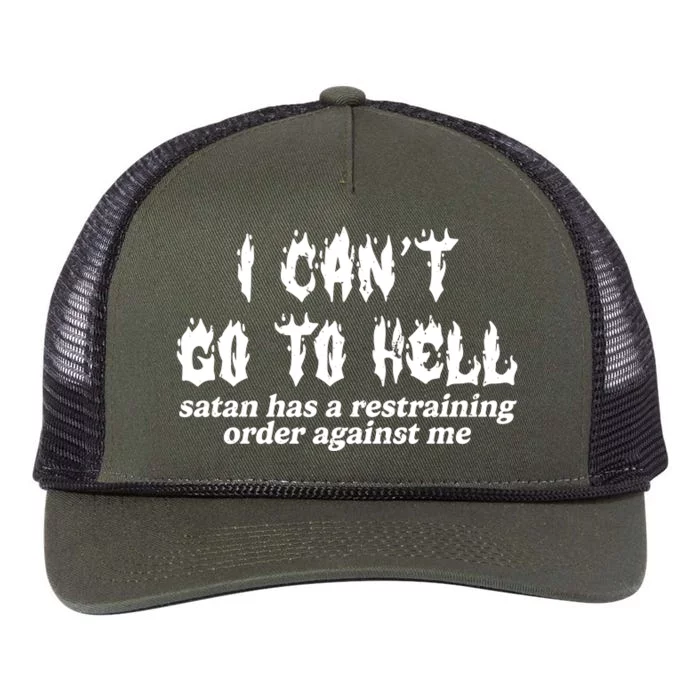 I Cant Go To Hell Satan Has A Restraining Order Against Me Retro Rope Trucker Hat Cap