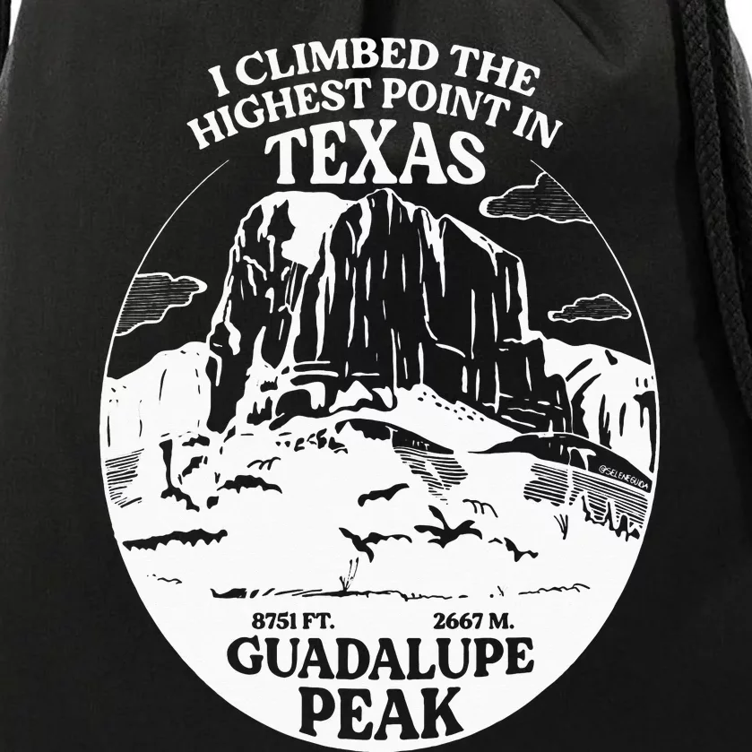 I Climbed Guadalupe Peak- The Highest Point In Texas Drawstring Bag