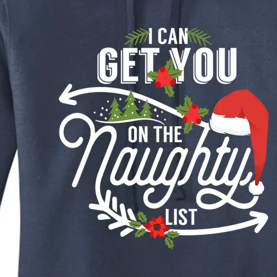 I Can Get You On Santa Naughty List Funny Christmas Funny Gift Cute Gift Women's Pullover Hoodie