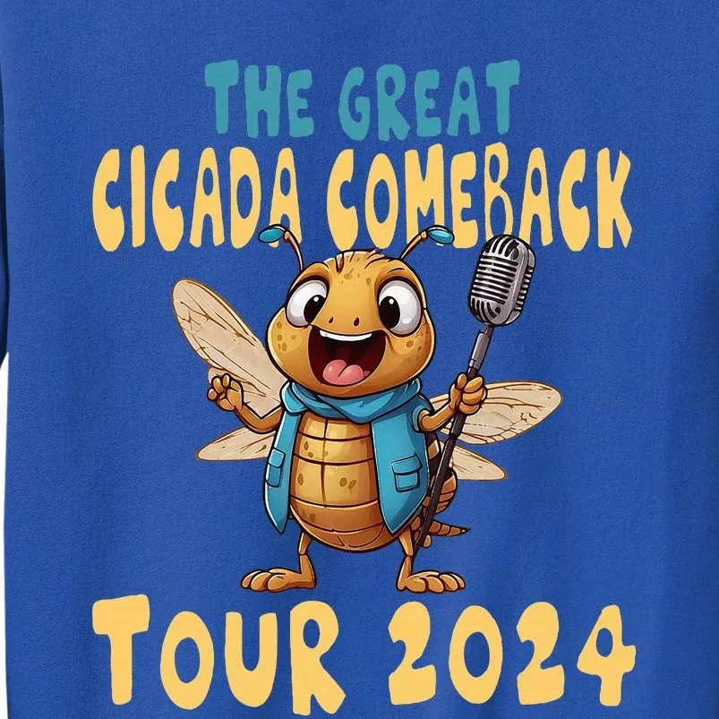 Insect Cicada Great Cicada Comeback Tall Sweatshirt