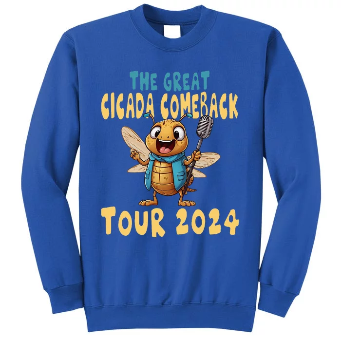 Insect Cicada Great Cicada Comeback Tall Sweatshirt